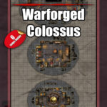 Warforged colossus mega D&D Eberron battle map